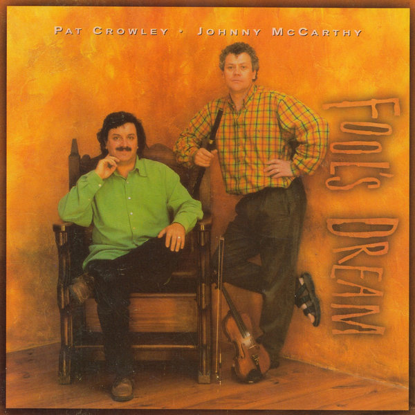 Album cover of Pat Crowley and Johnny McCarthy - Fool's Dream