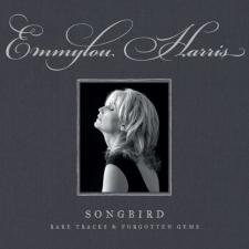Album cover for Emmylou Harris - Songbird: Rare Tracks & Forgotten Gems